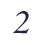 2