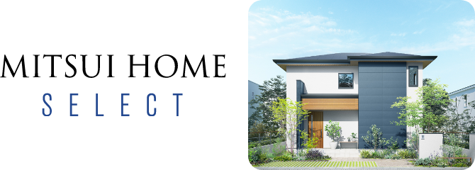 MITSUIHOME SELECT
